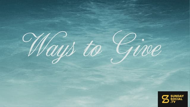 Rivers of Living Water | Slides, Give