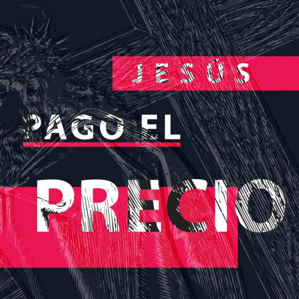 Jesus pagó el precio.