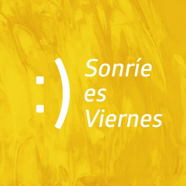 Sonríe es Viernes.