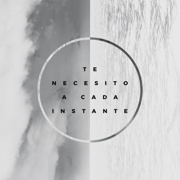 Te necesito a cada instante.