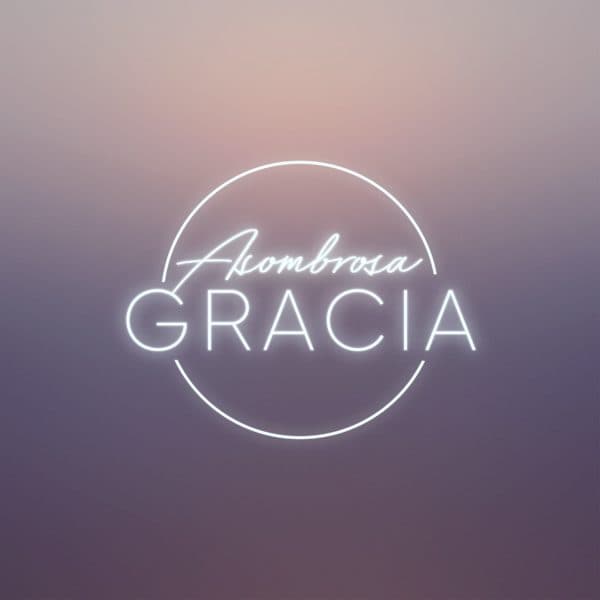 Asombrosa Gracia