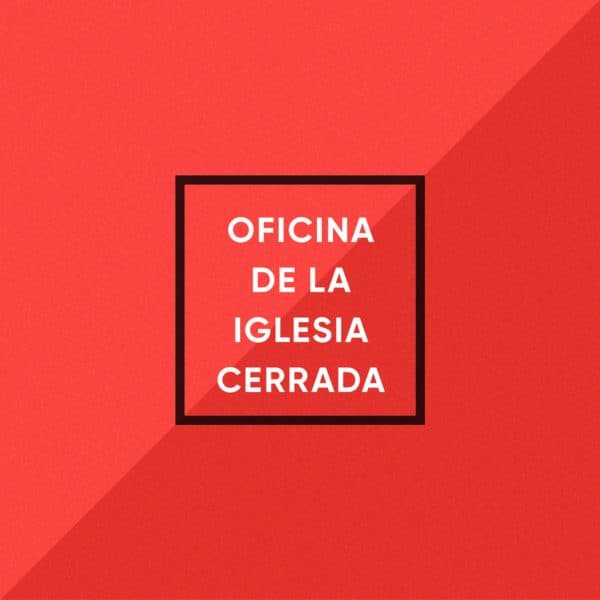 Oficina de la iglesia cerrada.