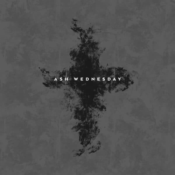 Ash Wednesday
