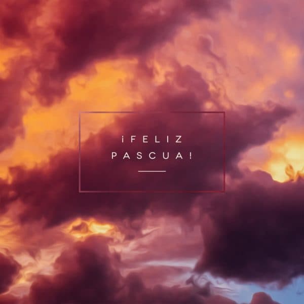 ¡Feliz Pascua!