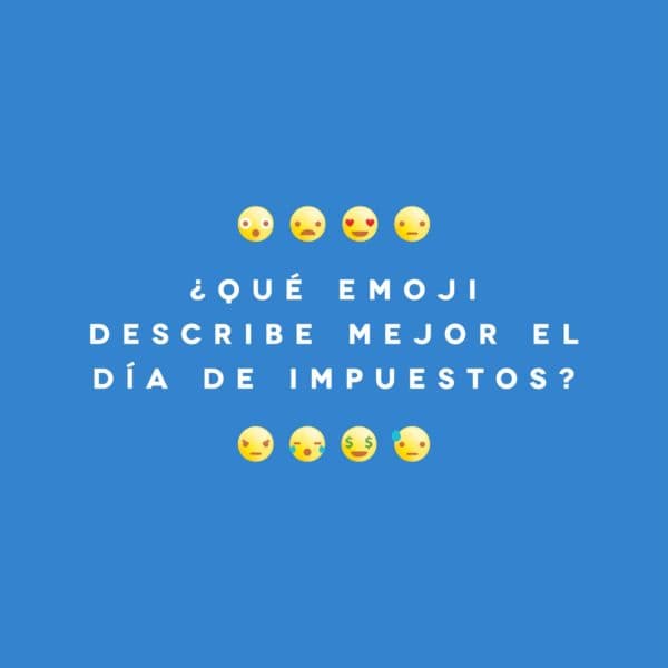 ¿Qué emoji describe mejor el día de impuestos?