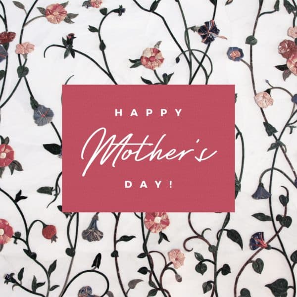 Happy Mother's Day!