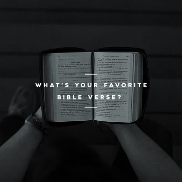 What's your favorite Bible verse?