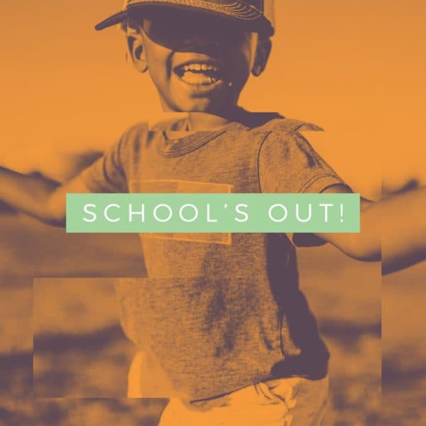 School's out!