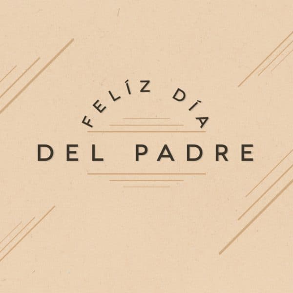 Felíz Día del Padre