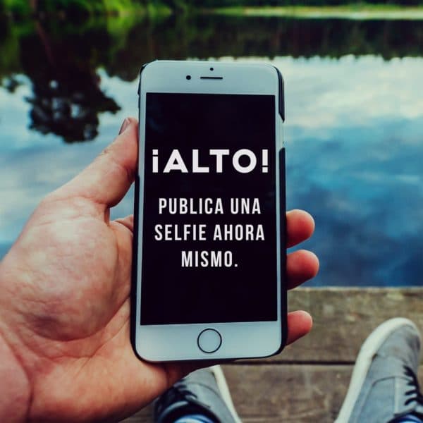 ¡Alto! Publica una selfie ahora mismo.