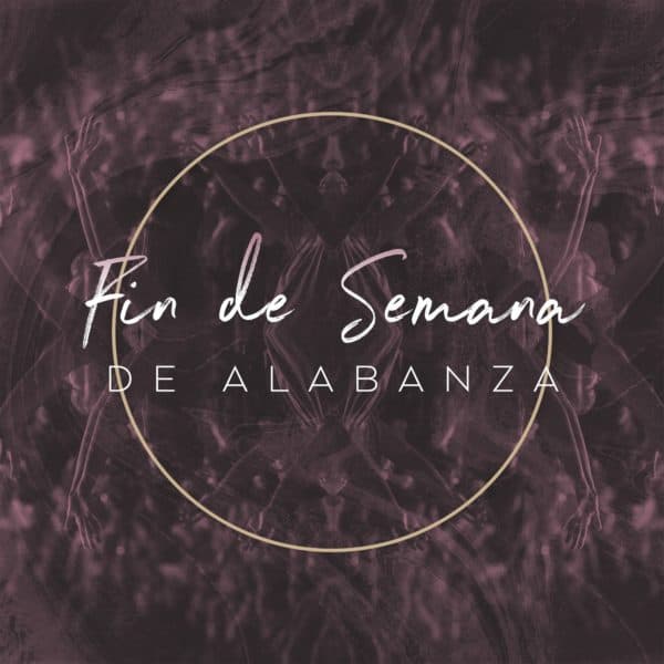 Fin de semana de alabanza