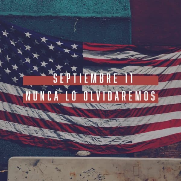 Septiembre 11. Nunca lo olvidaremos.
