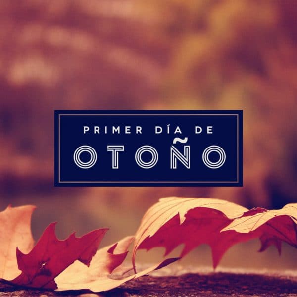 Primer día de Otoño