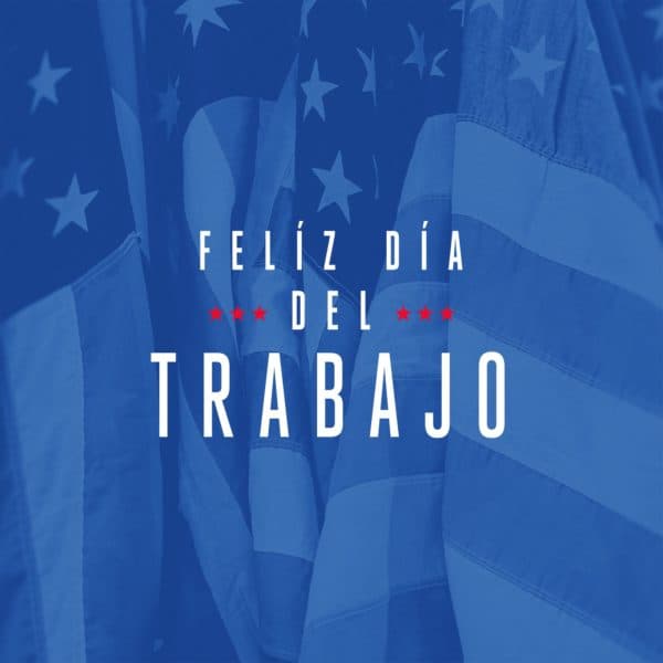 Felíz Día del Trabajo