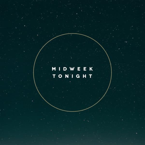 Midweek tonight