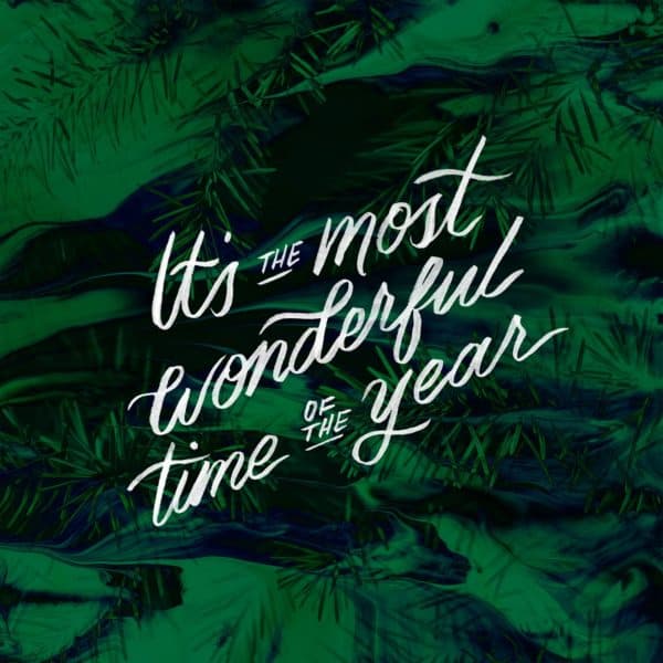 It's the most wonderful time of the year.
