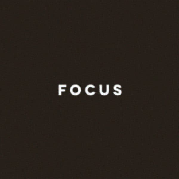 Focus