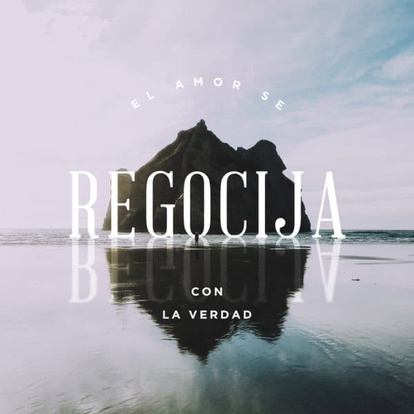 El amor se regocija con la verdad