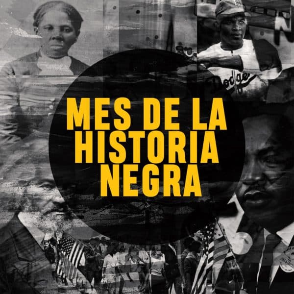 Mes De La Historia Negra
