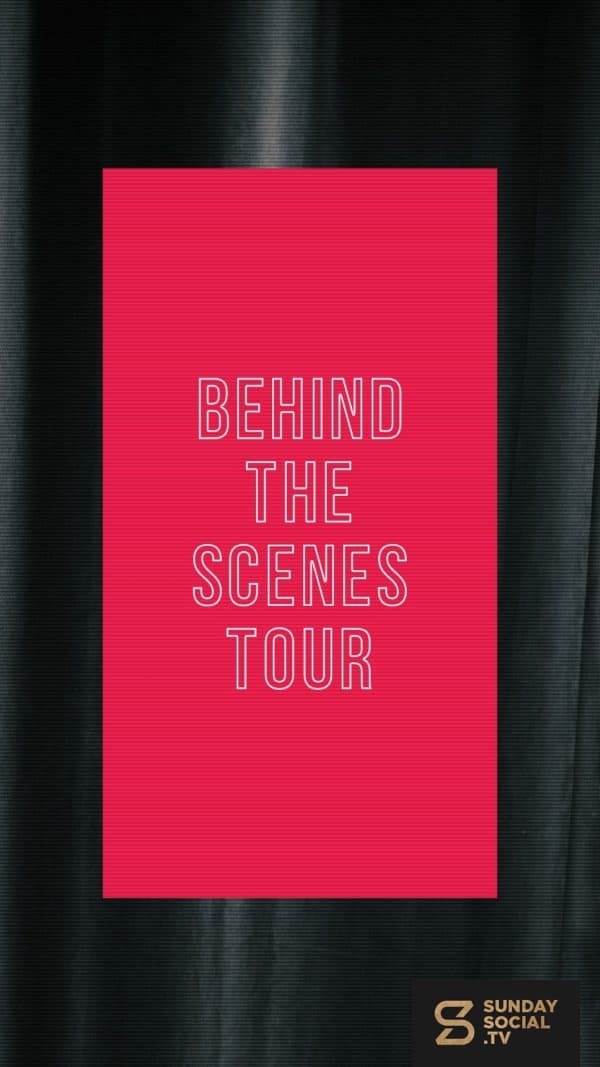 Behind the Scenes Tour