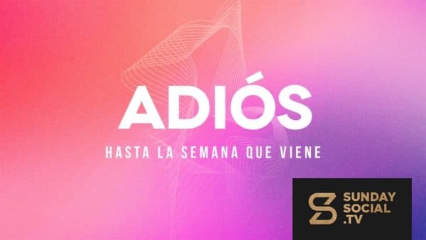 Adiós. Hasta la semana que viene.