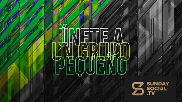 Únete a un grupo pequeño