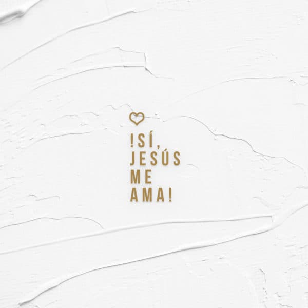 !Sí, Jesús me ama!