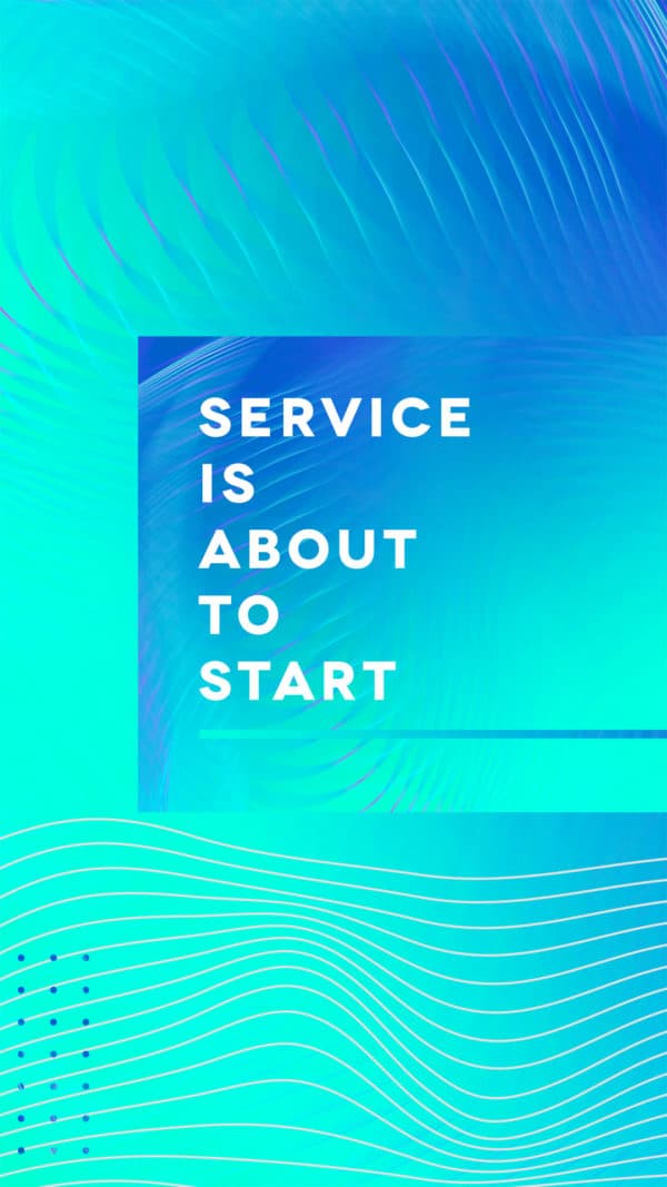 Service is about to start!