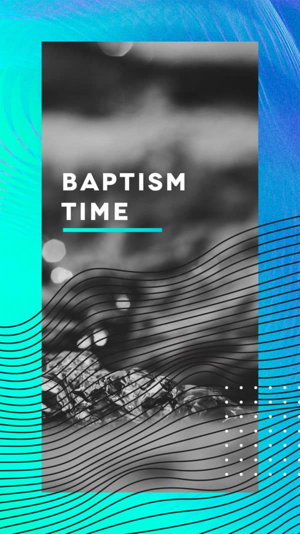 Baptism time!
