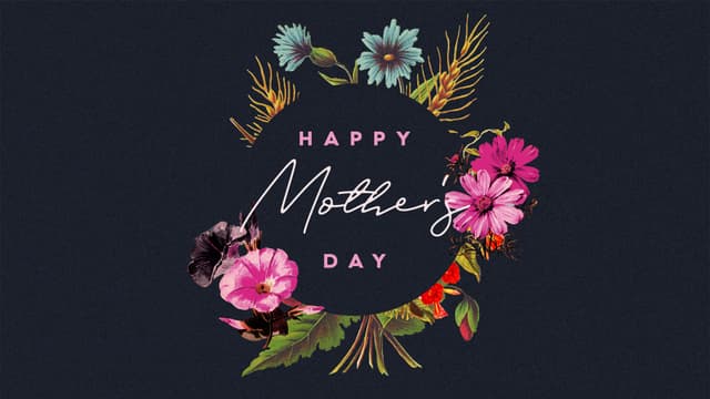 Happy Mother's Day