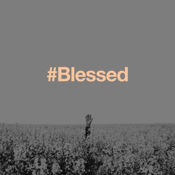 #Blessed