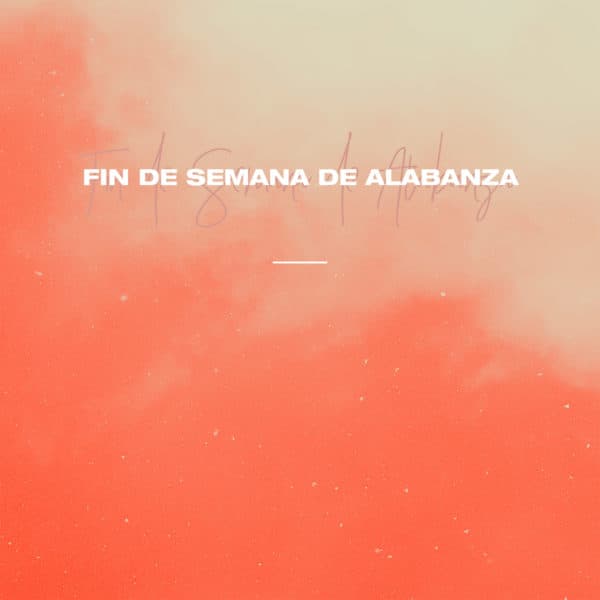 Fin de semana de alabanza