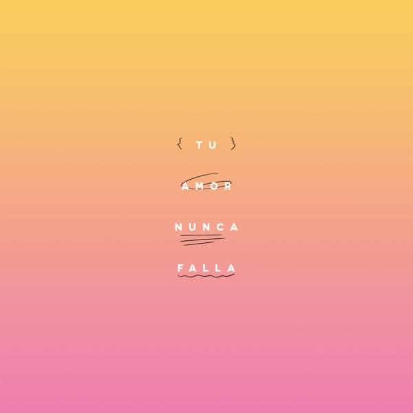 Tu amor nunca falla
