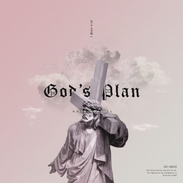God's plan. Once for all. For Christ died for sins once for all, the righteous for the unrighteous, to bring you to God. - 1 Peter 3:18