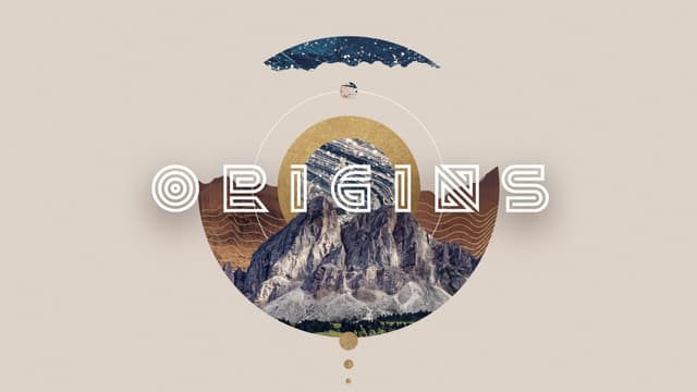 Origins