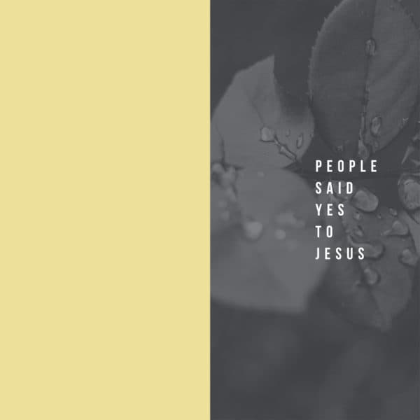 Number People Said Yes to Jesus