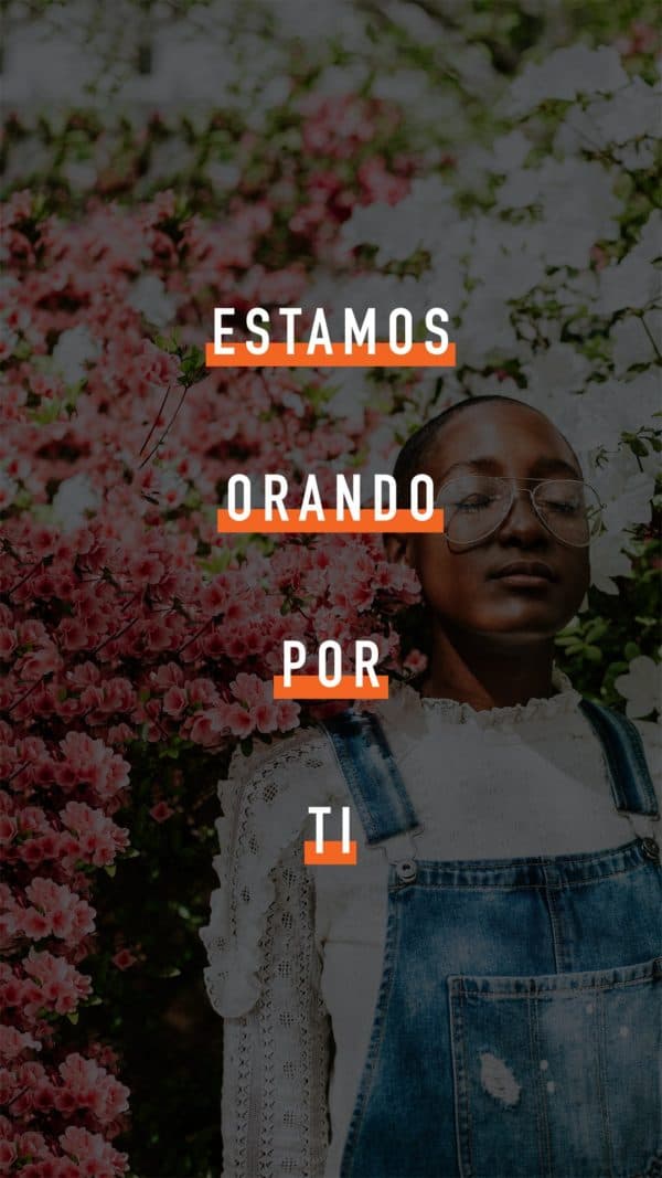 Estamos orando por ti.