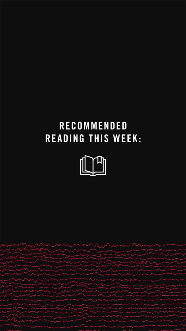 Recommended reading this week: