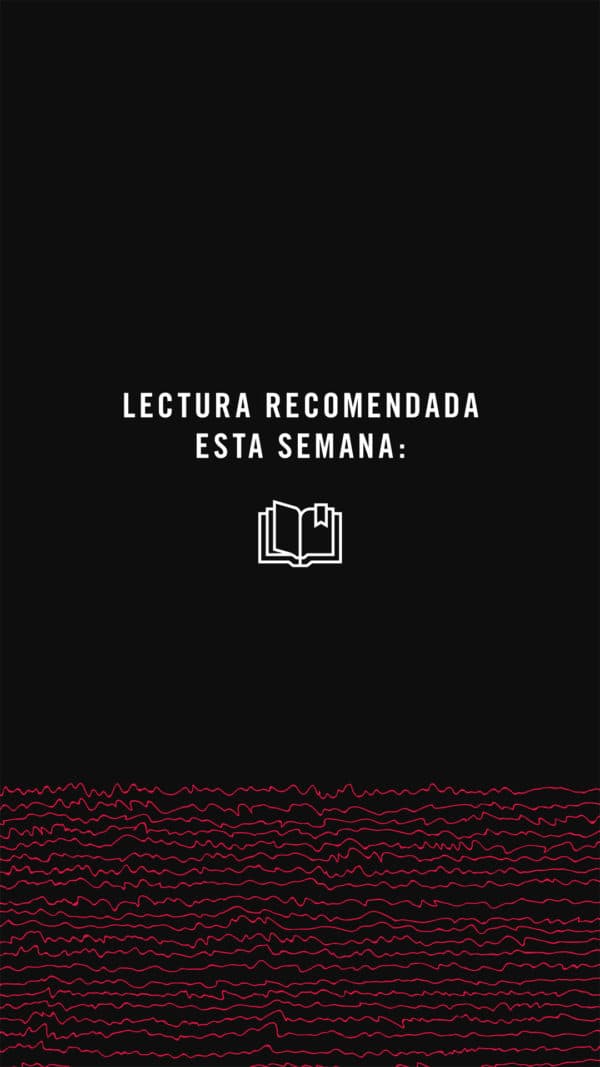 Lectura recomendada esta semana: