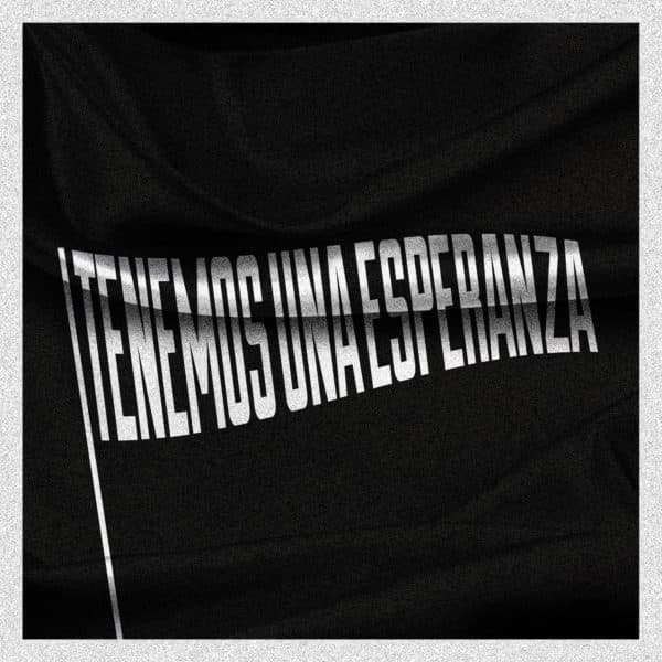 Tenemos una esperanza.