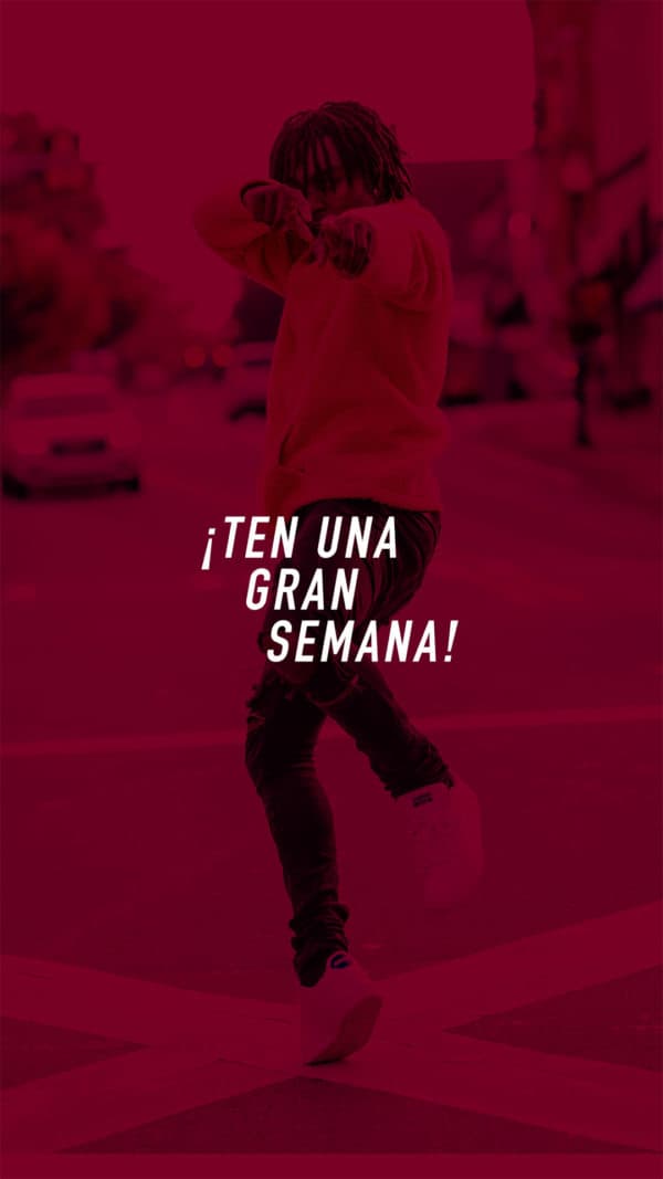 ¡Ten una gran semana!