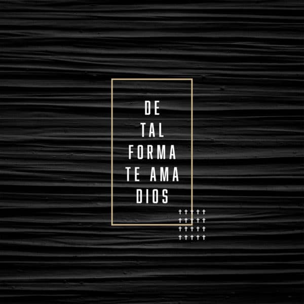 De tal forma te ama Dios