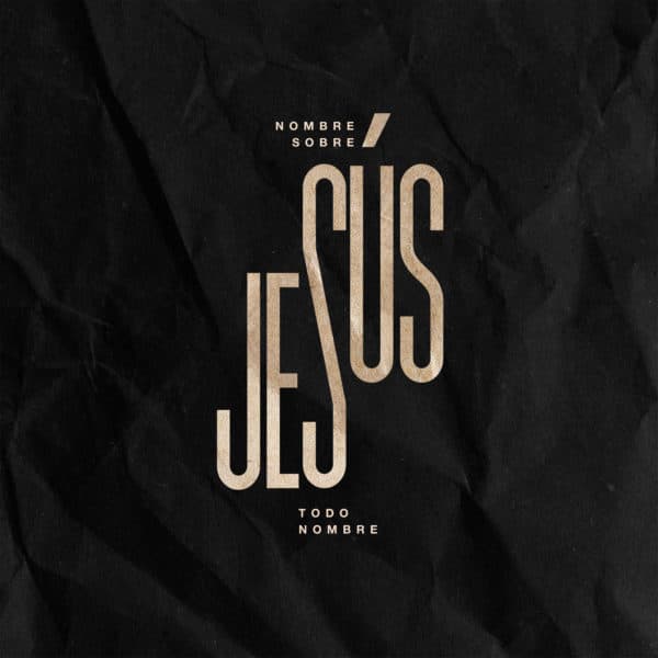 Jesús. Nombre sobre todo nombre.