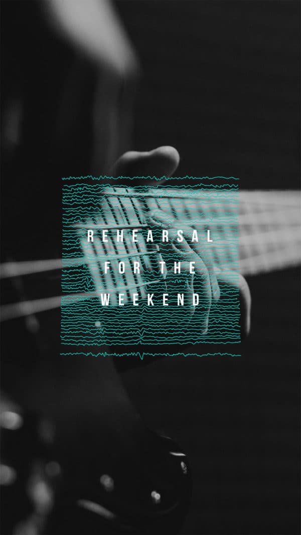 Rehearsal for the Weekend