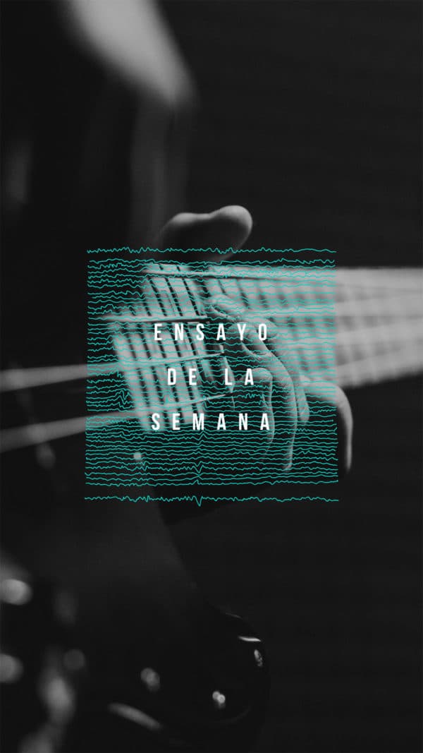 Ensayo de la semana