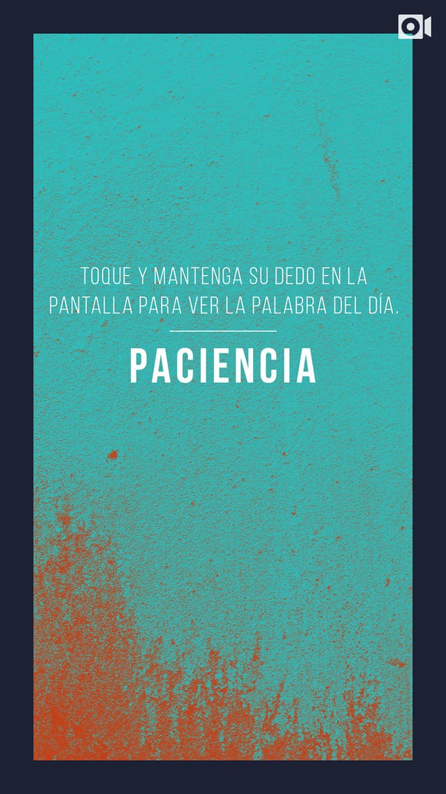 Toque y mantenga su dedo en la pantalla para ver la palabra del día. "Paz, esperanza, amor, fuerza, gozo, amabilidad, bondad, paciencia, fidelidad, fe, valentía."