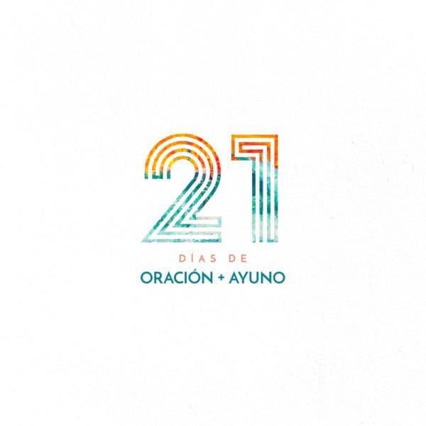 21 Días de Oración y Ayuno