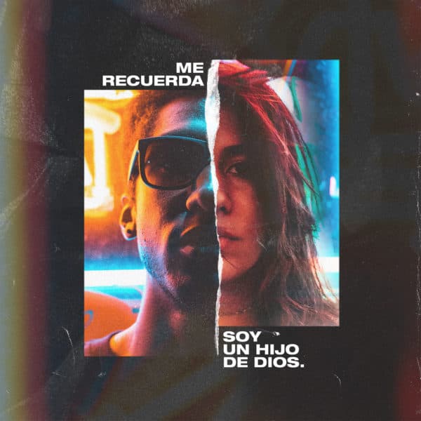 Me recuerda soy un hijo de Dios.