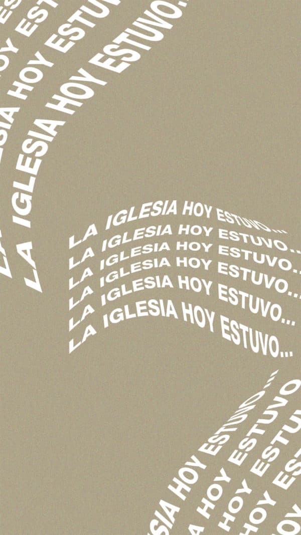 La iglesia hoy estuvo…
