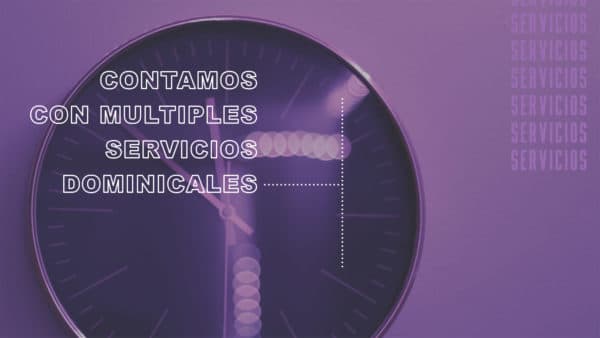 Contamos con multiples servicios dominicales